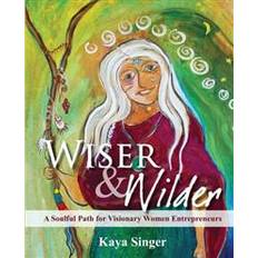 Wiser and Wilder (Paperback, 2016)