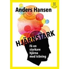 Anders hansen hjärnstark Hjärnstark (lättläst): Få en starkare hjärna med träning (Inbunden)