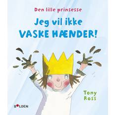 Den lille prinsesse: Jeg vil ikke vaske hænder (Inbunden, 2020)