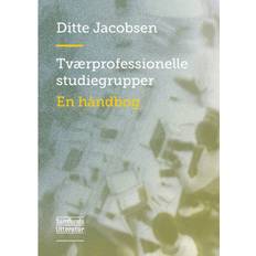 Tværprofessionelle studiegrupper: En håndbog (Hæftet, 2020)