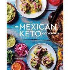 Keto The Mexican Keto Cookbook (Hardcover, 2019)