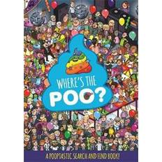 Search Where's the Poo? A Pooptastic Search and Find Book (Paperback, 2019)