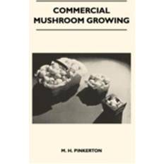 Home & Garden E-Books Commercial Mushroom Growing (E-Book)