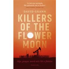 Killers of the flower moon: olja, pengar, mord och FBI:s födelse (Häftad, 2020)