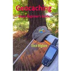 Geocaching Geocaching: Basic Beginner's Guide (Hæftet, 2013)