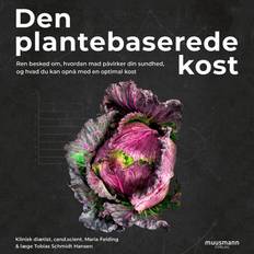 Maria felding Den plantebaserede kost (Lydbog, MP3, 2020)