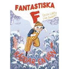 Böcker Fantastiska F räddar en vän (Inbunden)