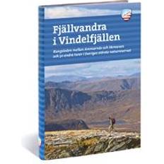 Fjällvandra i Vindelfjällen: Kungsleden mellan Ammarnäs och Hemavan och 50 andra turer i Sveriges största naturreservat (Häftad)
