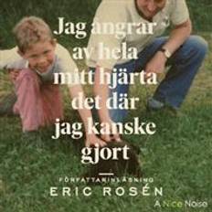 Biografier & Memoarer - Svenska Ljudböcker Jag ångrar av hela mitt hjärta det där jag kanske gjort (Ljudbok, CD)