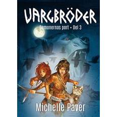 Vargbröder Vargbröder 3 – Demonernas port (E-bok, 2020)
