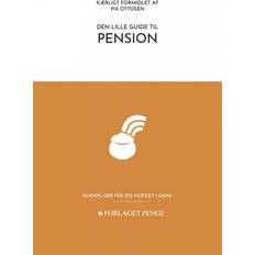 Den lille guide til pension Den lille guide til Pension: Guiden, der får dig hurtigt i gang (E-bog, 2020)