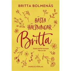Bästa hälsningar, Britta – goda ord för livsresan från en vän (Inbunden)