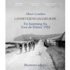 Landevejens galejslaver illustreret: En beretning fra Tour de France 1924 (Indbundet, 2020)