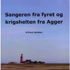 Sangeren fra fyret og krigshelten fra Agger (Indbundet, 2020)