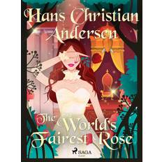 Fairest The World's Fairest Rose (E-Book, 2020)