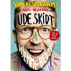 Ude skidt, hjemme bedst: Nikolaj Stokholms anti-rejsebog (Indbundet, 2020)