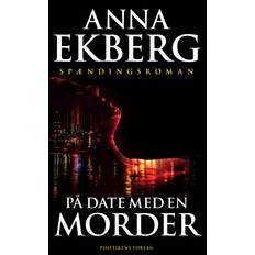 Anna ekberg På date med en morder (Hæftet, 2020)