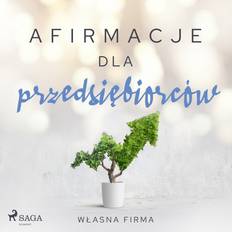 Familie, Gesundheit & Lifestyle Hörbücher Afirmacje dla przedsiębiorców Własna firma (Hörbuch, MP3, 2020)