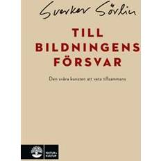 Till bildningens försvar: den svåra konsten att veta tillsammans (E-bok, 2020)