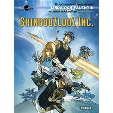 Linda och Valentin: Shingouzlooz Inc. (Indbundet)