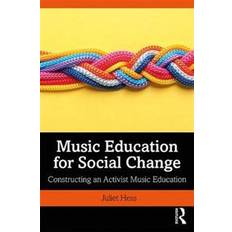Music Education for Social Change (Paperback, 2019)