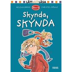 Klass 1b Klass 1b. Skynda, skynda (Inbunden)