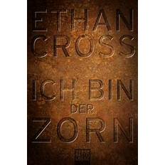 Ethan cross Ich bin der Zorn (Geheftet)