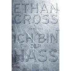 Ethan cross Ich bin der Hass (Geheftet)