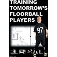 Floorball Training Tomorrow's Floorball Players: New and challenging floorball drills (Geheftet, 2020)