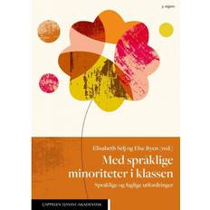 Psykologi & Pedagogikk Bøker Med språklige minoriteter i klassen: språklige og faglige utfordringer: språklige og faglige utfordringer (Heftet, 2019)