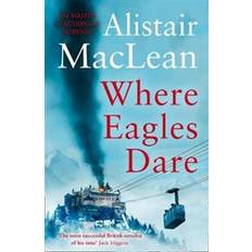 Alistair maclean Where Eagles Dare (Häftad, 2019)