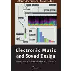 Electronic Music and Sound Design - Theory and Practice with Max 8 - Volume 2 (Third Edition) (Häftad, 2020)