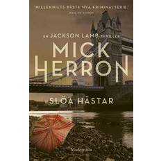 Mick herron Slöa hästar (Inbunden)