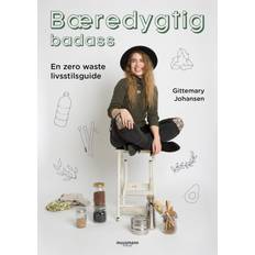 Bæredygtig badass Bæredygtig badass: En zero waste livsstilsguide (Hæftet, 2020)