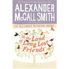 To the Land of Long Lost Friends (Paperback)