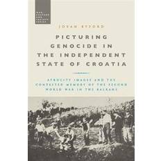 Picturing Genocide in the Independent State of Croatia (Hardcover, 2020)