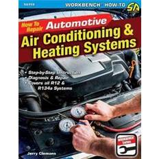 How to Repair Automotive Air-Conditioning and Heating Systems (Häftad, 2019)