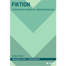 Fiktion - litteratur og didaktik på læreruddannelsen (Hæftet, 2020)