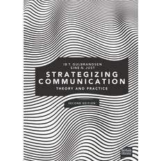 Strategizing Communication: Theory and Practice (Hæftet, 2020)