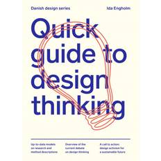 Kultur Bøker Quick Guide to Design Thinking: Design for the 21th Century (Innbundet, 2020)