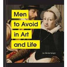 Men to Avoid in Art and Life (Inbunden, 2020)