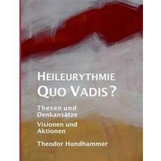 Heileurythmie - Quo Vadis? (Paperback, 2015)