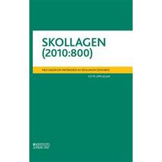 Skollagen (2010:800): Med lagen om införande av skollagen (2010:801) (Häftad)