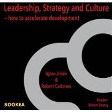 Ekonomi & Ledarskap Ljudböcker Leadership, strategy and culture: how to accelerate development (Ljudbok, MP3, 2020)