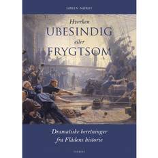 Bøger Hverken ubesindig eller frygtsom (Indbundet, 2020)
