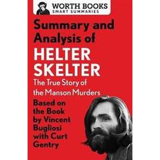 Helter skelter book Summary and Analysis of Helter Skelter: The True Story of the Manson Murders (Paperback, 2017)