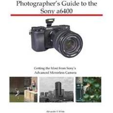 Sony a6400 Photographer's Guide to the Sony a6400 (Hæftet, 2019)