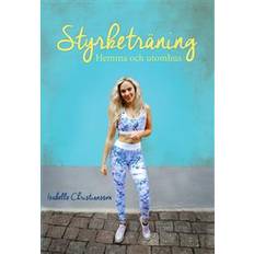 Styrketräning Styrketräning - hemma och utomhus (E-bok, 2020)