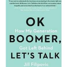 Ok boomer OK Boomer, Let's Talk (Häftad, 2020)