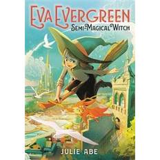 Eva Evergreen, Semi-Magical Witch (Paperback, 2020)